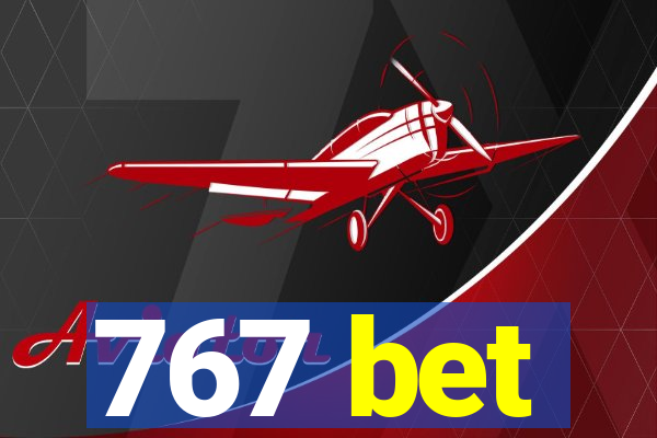 767 bet